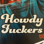 Howdy F*ckers Sticker